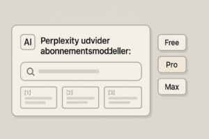 Perplexity udvider abonnementsmodeller: Pro og Max giver adgang til premium datakilder og højere grænser