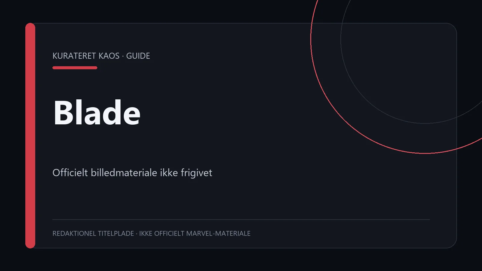 Redaktionel titelplade med teksten Blade
