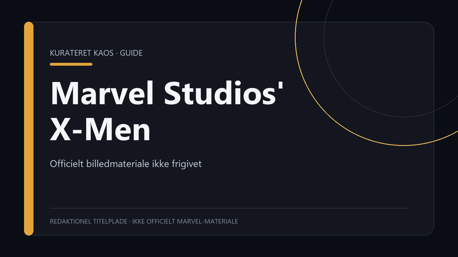 Redaktionel titelplade med teksten Marvel Studios' X-Men