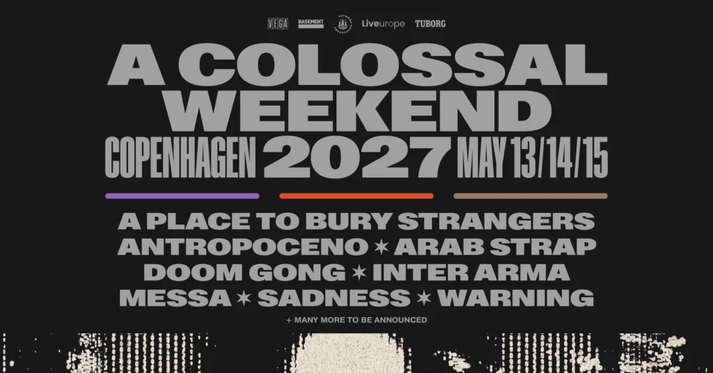 Arab Strap og Messa føjer sig til A Colossal Weekend 2027
