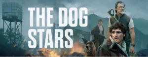 The Dog Stars kommer digitalt 27. oktober: Se traileren her